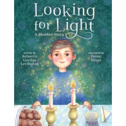 Looking for Light: A Shabbat Story