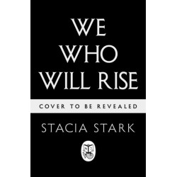 We Who Will Rise