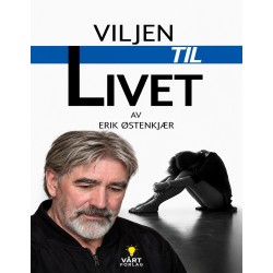 VILJEN TIL LIVET