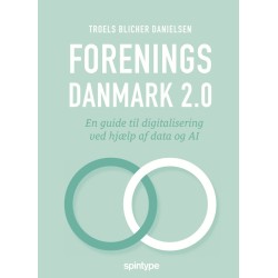 Foreningsdanmark 2.0: En guide til digitalisering ved hjælp af data og AI