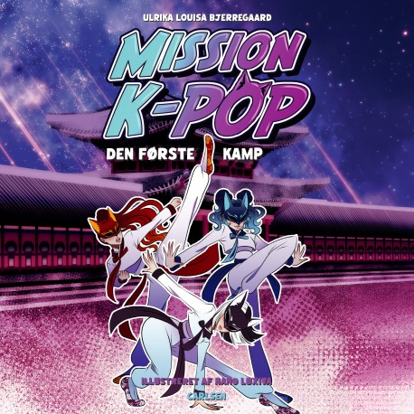 Mission K-pop (1) - Den første kamp