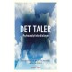 DET taler: Psykoanalytiske dialoger