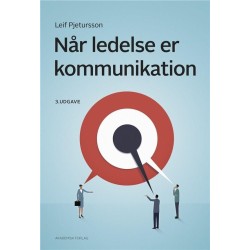 Når ledelse er kommunikation