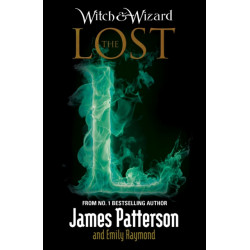 Witch & Wizard: The Lost: (Witch & Wizard 5)