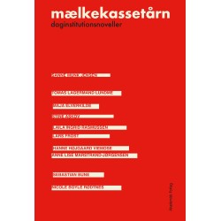 Mælkekassetårn: Daginstitutionsnoveller
