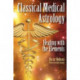 Classical Medical Astrology: Healing with the Elements