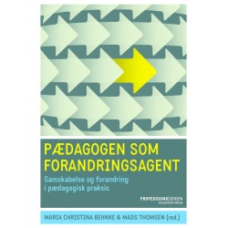 Pædagogen som forandringsagent: Samskabelse og forandring i pædagogisk praksis