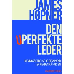 Den uperfekte leder: Meningsskabelse og benspænd i en verden på farten