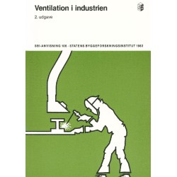 Anvisning 106: Ventilation i industrien