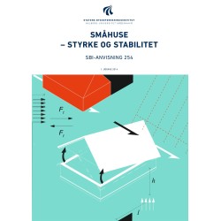 Anvisning 254: Småhuse: Styrke og stabilitet
