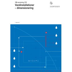 Anvisning 235: Vandinstallationer: Dimensionering
