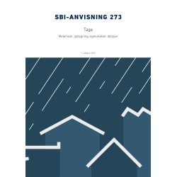Anvisning 273: Tage: Materialer, opbygning, egenskaber, detaljer
