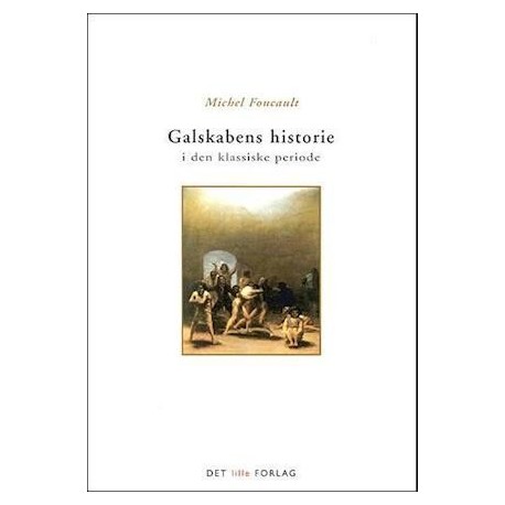 Galskabens historie i den klassiske periode