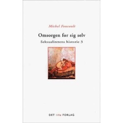 Omsorgen for sig selv: Seksualitetens historie 3