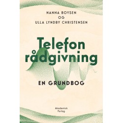 Telefonrådgivning: En grundbog