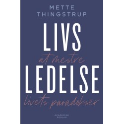 Livsledelse: At mestre livets paradokser