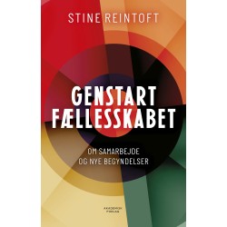 Genstart fællesskabet: Om samarbejde og nye begyndelser