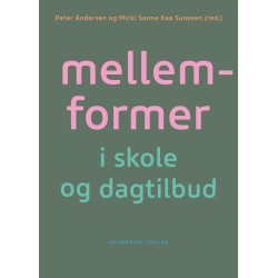 Mellemformer: I skole og dagtilbud