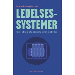 Ledelsessystemer: Teknisk ledelse af miljø, arbejdsmiljø, kvalitet og vedligehold