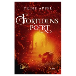 Fortidens port: Ildfuglen 1