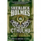 Sherlock Holmes vs. Cthulhu: The Adventure of the Deadly Dimensions: Sherlock Holmes vs. Cthulhu