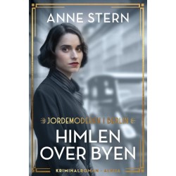 Himlen over byen: Jordemoderen i Berlin 3