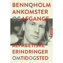 Ankomster og afgange: Alfabetiske erindringer om tid og sted