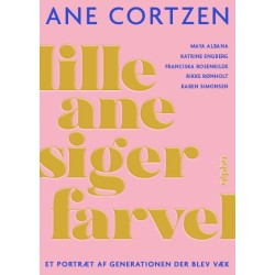 Lille Ane siger farvel: Et portræt af generationen der blev væk