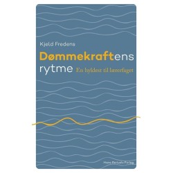 Dømmekraftens rytme: En hyldest til lærerfaget