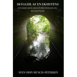 Skygger af en Eksistens: En rejse mod Selvovervindelse og Selvagtelse