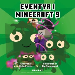 Eventyr i Minecraft 9: Slimo æder alt