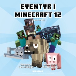 Eventyr i Minecraft 12: Ulven Wulfi