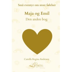 Maja og Emil: Små eventyr om store følelser - Den anden bog