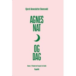 Agnes nat og dag