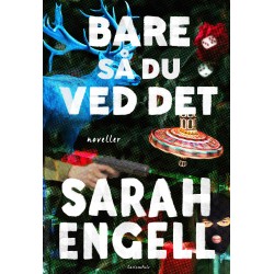 Bare så du ved det