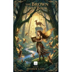 The Brown Fairy Book: (Illustrated)