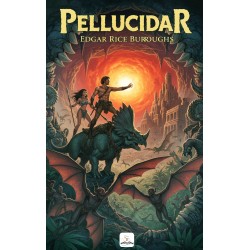 Pellucidar: (Illustrated)