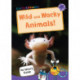 Wild and Wacky Animals: (Purple Non-fiction Early Reader)