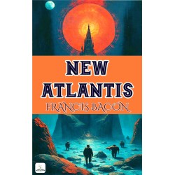 New Atlantis: (Illustrated)