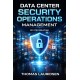 Data Center Security Operations Management: An Introduction