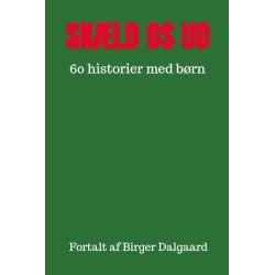 Skæld os ud: 60 historier med børn