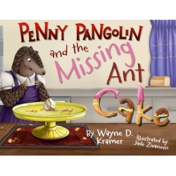Penny Pangolin and the Missing Ant Cake