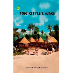 Tom Kittle’s Wake