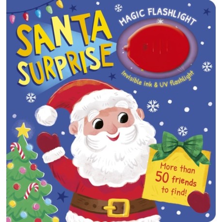 Magic Flashlight: Santa Surprise: With invisible ink and UV flashlight