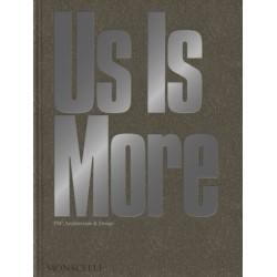 Us Is More: INC Architecture & Design