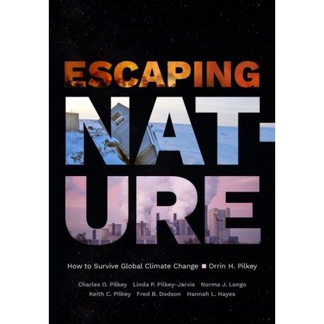Escaping Nature: How to Survive Global Climate Change