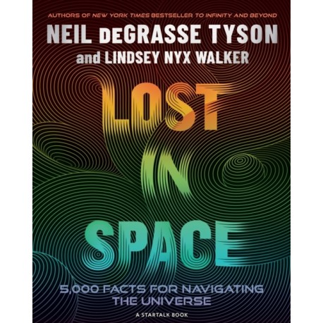 Lost in Space: 5,000 Facts for Navigating the Universe