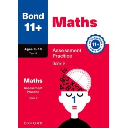 Bond 11+ Maths Assessment Practice Age 9-10 Book 2