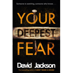 Your Deepest Fear: The darkest thriller you'll read this year