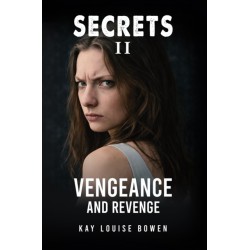 Secrets II: Vengeance and Revenge